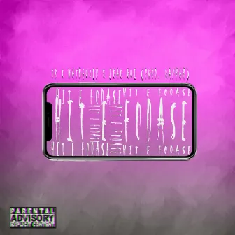 Hit e Fodase by Twokilla