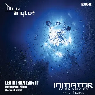 Leviathan Edits EP by Dyn Taylor