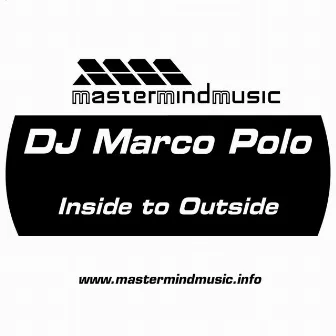 Inside to Outside by DJ Marco Polo