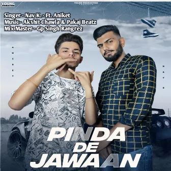 Pinda De Jawaan by Aniket