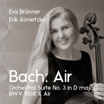 Orchestral Suite No. 3 in D Major, BWV 1068: II. Air by Erik Konietzko