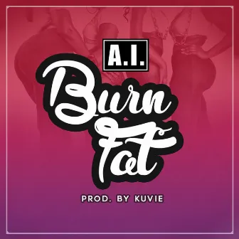 Burn Fat by A.I.