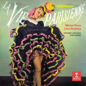 Offenbach: La vie parisienne by Lina Dachary