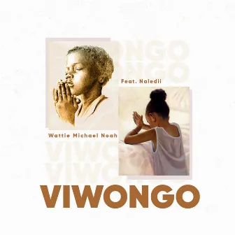 Viwongo by Watie Michael Noah