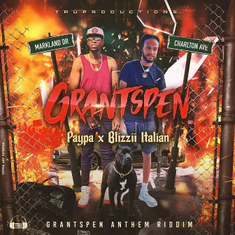 Grantspen Grantspen Anthem Riddim by Paypa