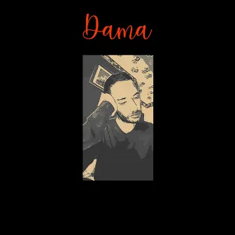 Dama, Vol. I by Nats Kent Feelings