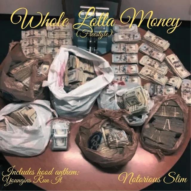 Whole Lotta Money (Freestyle)