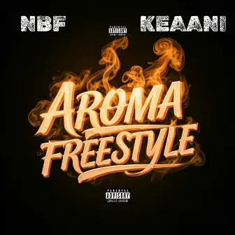 Aroma Freestyle by Natural Born Flow