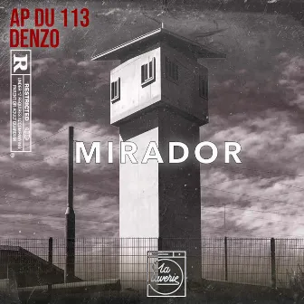 Mirador by AP du 113