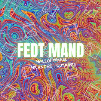 FEDT MAND by Q.Marzi