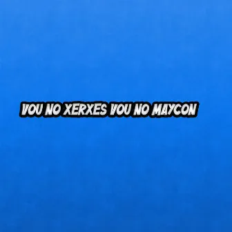 Vou no Xerxes vou no Maycon by DJ Daniel MG