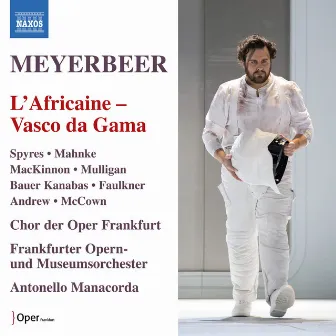 Meyerbeer: L'africaine 