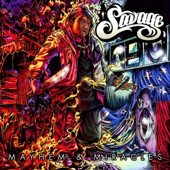 Mayhem & Miracles by Savage