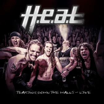 Tearing Down the Walls by H.E.A.T