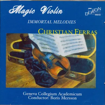 Magic Violin: Immortal Melodies by Boris Mersson