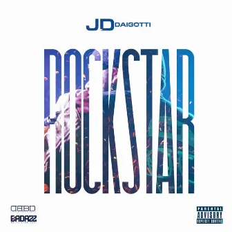 Rockstar by JD Daigotti