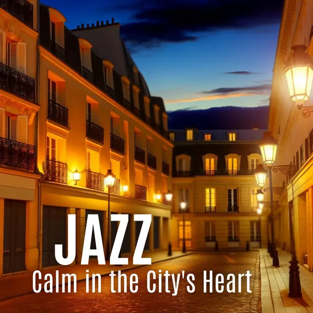 Calm in the City's Heart: Relaxing Smooth Jazz