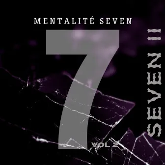 SEVEN II (Mentalité SEVEN) by 7GR