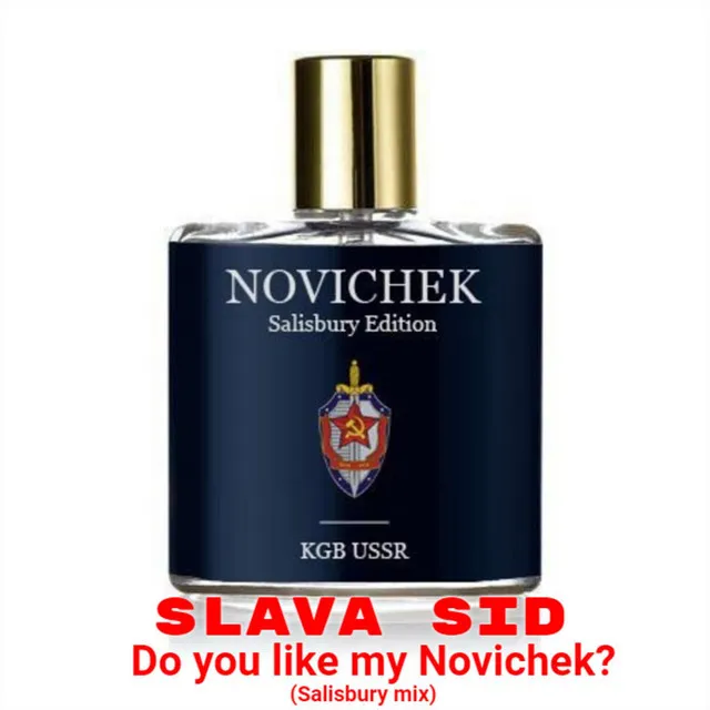 Do You Like My Novichock (Salisbury Mix)