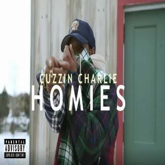 Homies by Cuzzin Charlie