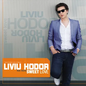 Sweet Love by Liviu Hodor