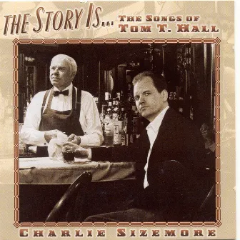 The Story Is... by Charlie Sizemore