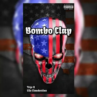 Bombo Clap by Cilo Clandestino