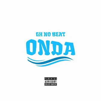 Onda by Gh no Beat