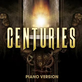 Centuries (Piano Version) by Piano Music Masters