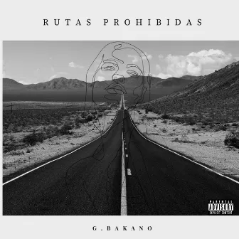 Rutas Prohibidas by G. Bakano