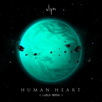 Human Heart (Luzla Remix) by Chyra