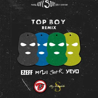 Top Boy (Remix) by Sket-K