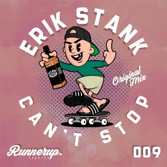 Can't Stop by Erik Stank