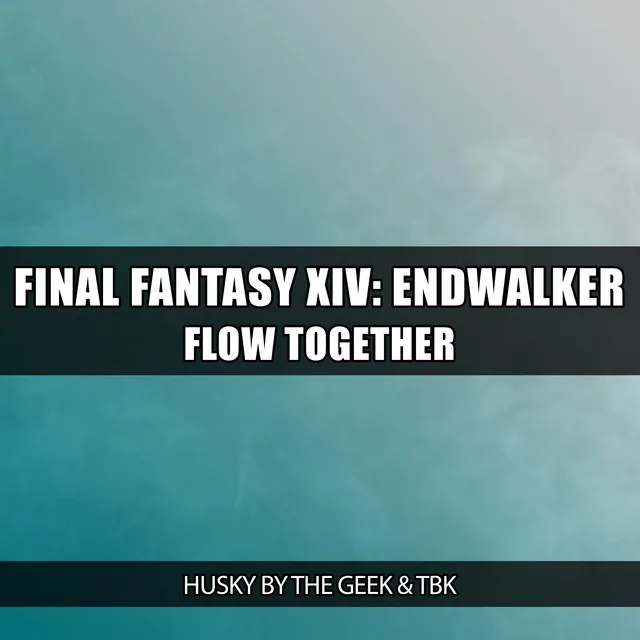 Flow Together (From "Final Fantasy XIV: Endwalker") - Rock Version