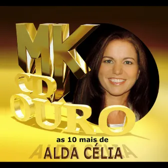 As 10 Mais de Alda Célia by Alda Célia