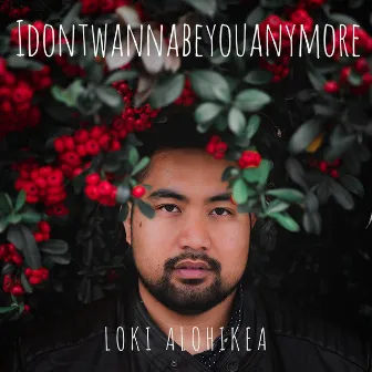 Idontwannabeyouanymore by Loki Alohikea