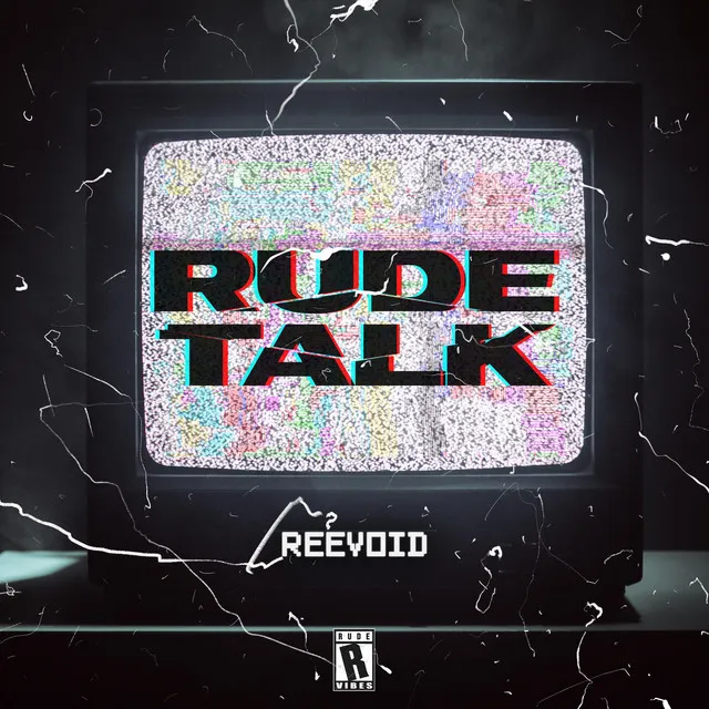 RUDE TALK