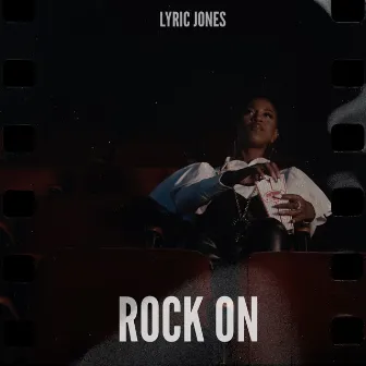 Rock On by Lyric Jones