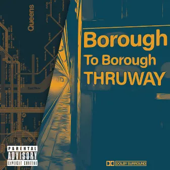 Borough to Borough by Thruway