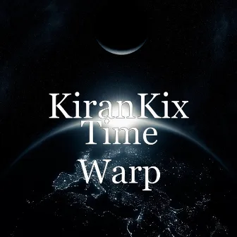 Time Warp by KiranKix