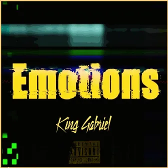 Emotions by King Gabriel