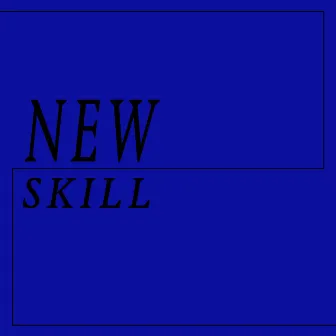 New Skill by Henriette Sennenvaldt