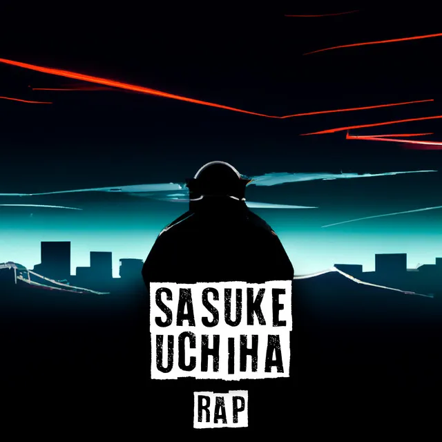 Sasuke Uchiha Rap