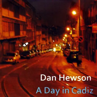 A Day In Cadiz by Daniel Hewson