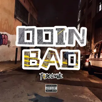 Doin' Bad by Tido Love