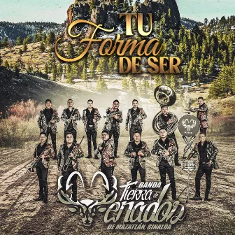 Tu Forma De Ser by Banda Tierra de Venados