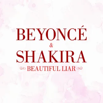 Beautiful Liar by Shakira