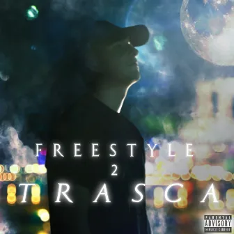 Freestyle 2 by Trasca