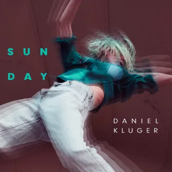 Sunday by Daniel Kluger