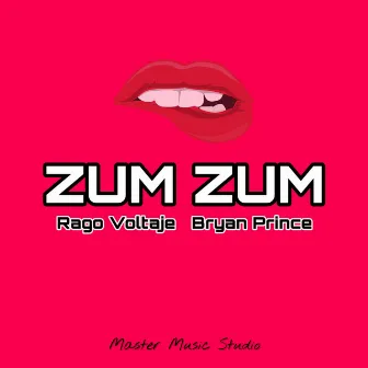 Zum Zum by Rago Voltaje